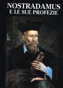 Book Cover: Nostradamus E Le Sue Profezie