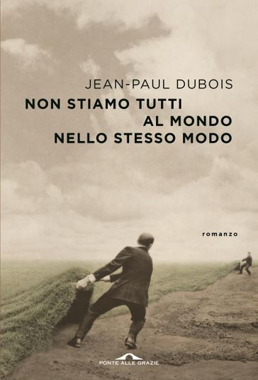 Book Cover: Non Stiamo Tutti Al Mondo Nello Stesso Modo