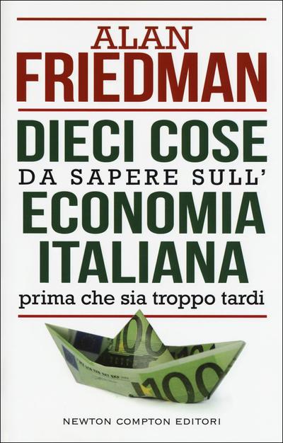 Book Cover: Dieci Cose Da Sapere Sull'Economia Italiana