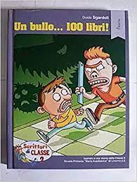 Book Cover: Un Bullo... 100 Libri!